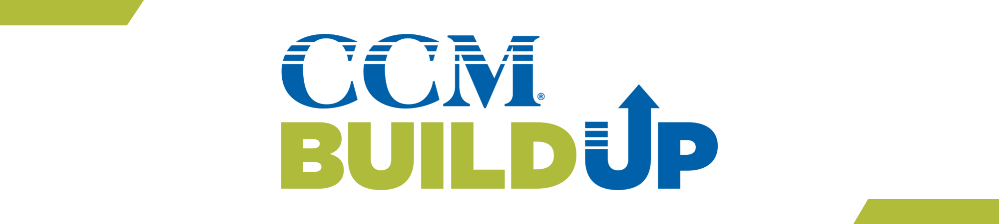 CCM Build Up