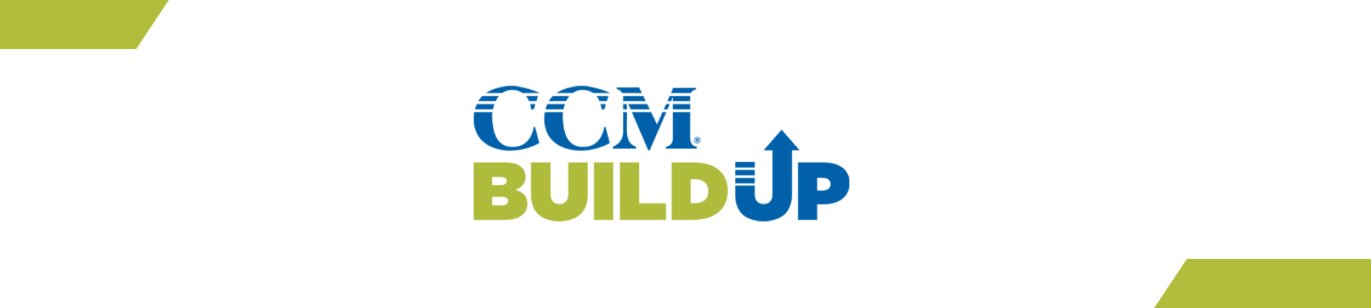 CCM Build Up